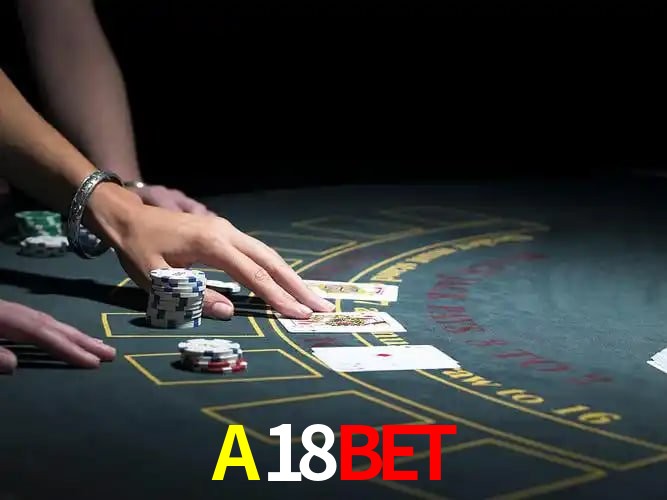 Sinta a adrenalina dos jogos de cassino com A18BET